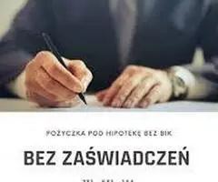 POZYCZKA PRYWATNA POD ZASTAW NIERUCHOMOSCI BEZ BIK ODDLUZENIOWO INWESTYCYJNA