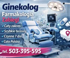 Ginekolog Farmakologia Kompleksowe usługi cały zakres tanio