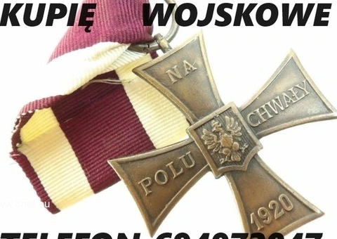 KUPIĘ MEDALE,ORDERY,ODZNAKI,ODZNACZENIA,MILITARIA WOJSKOWE KONTAKT 694972047